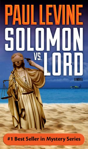 [Solomon vs. Lord 01] • SOLOMON vs. LORD (Solomon vs. Lord Legal Thrillers Book 1)